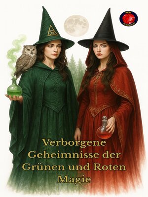 cover image of Verborgene Geheimnisse der Grünen und Roten Magie